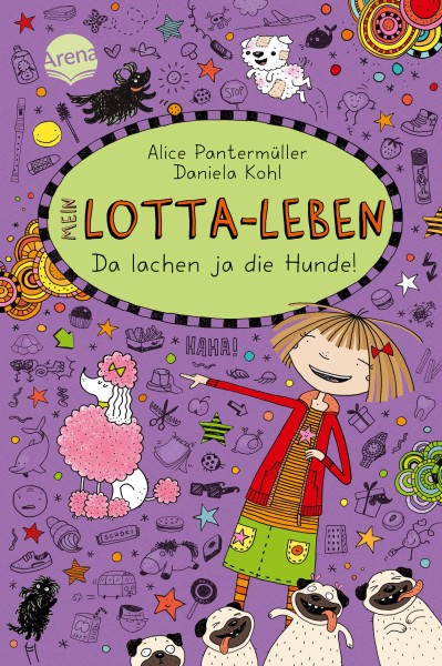 Alice Pantermüller - Mein Lotta-Leben 14: Da lachen ja die Hunde