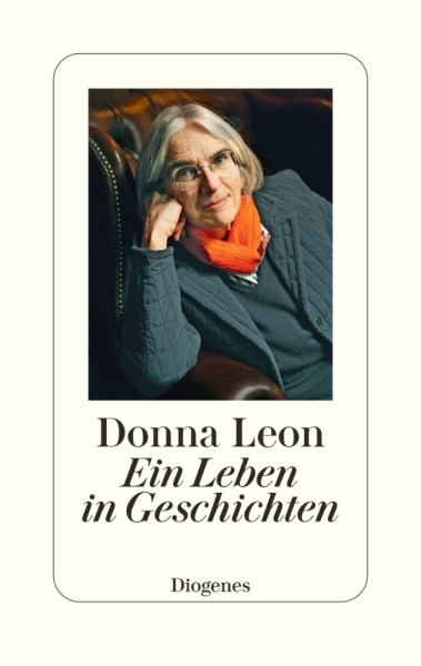 Donna Leon: Ein Leben in Geschichten