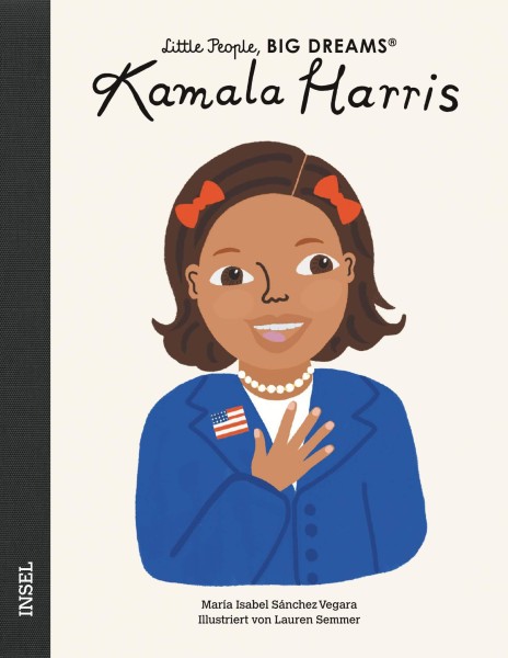 Little People, Big Dreams: Kamala Harris