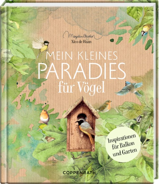 Inspirationen: Mein kleines Paradies für Vögel (Bastin)