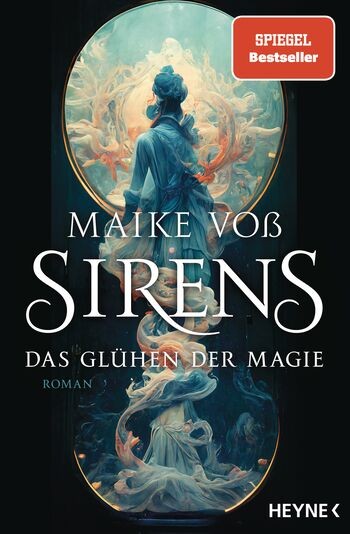 Maike Voß: Sirens - Das Glühen der Magie