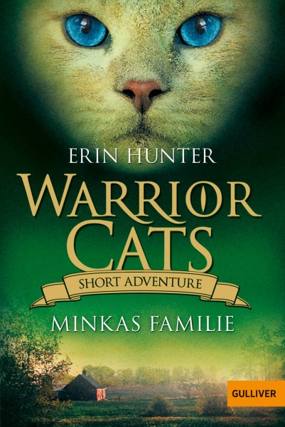 Erin Hunter: Warrior Cats Short Adventure: Minkas Familie