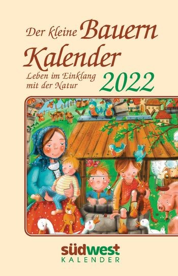 Der kleine Bauernkalender 2022 - Michaela Muffler-Röhrl