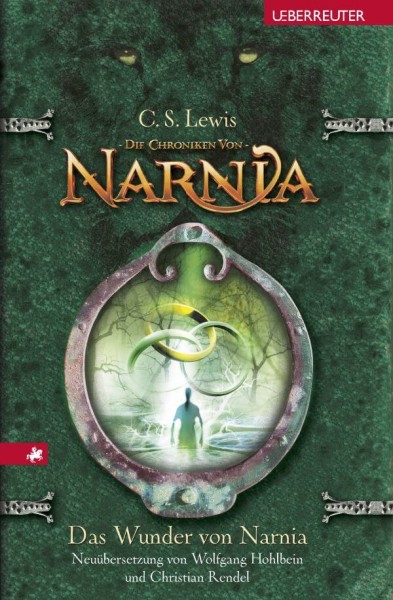 C.S. Lewis: Die Chroniken von Narnia 1: Das Wunder von Narnia