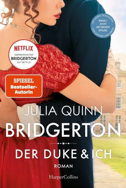 Julia Quinn: Bridgerton - Der Duke und ich
