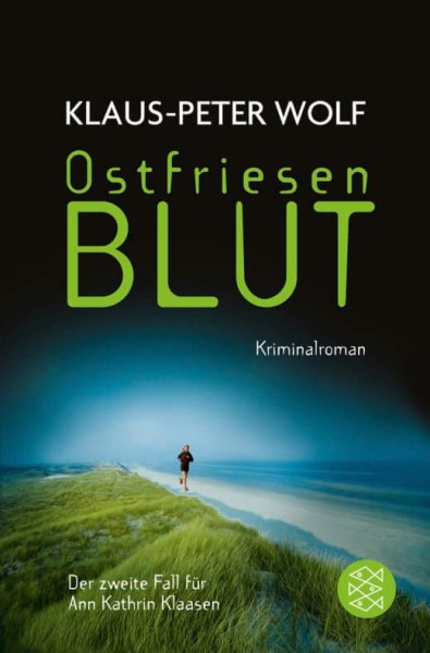 Klaus-Peter Wolf - Ostfriesenblut (Ann Kathrin Klaasen 2)