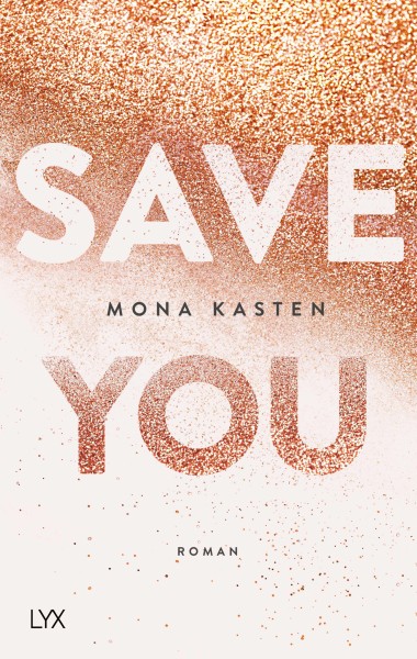 Mona Kasten: Save You