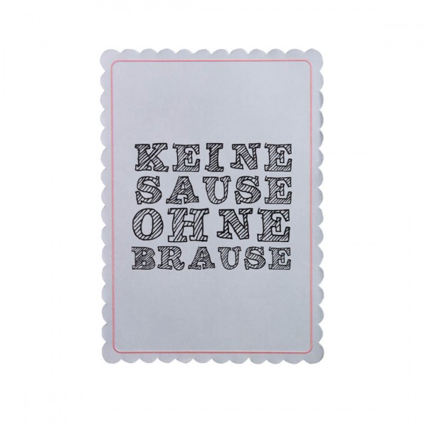 Postkarte "KEINE SAUSE OHNE BRAUSE"