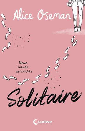 Alice Oseman: Solitaire - Keine Liebesgeschichte
