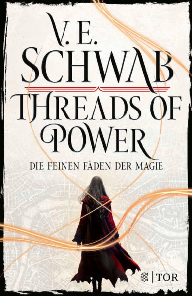 V. E. Schwab: Threads of Power - Die feinen Fäden der Magie