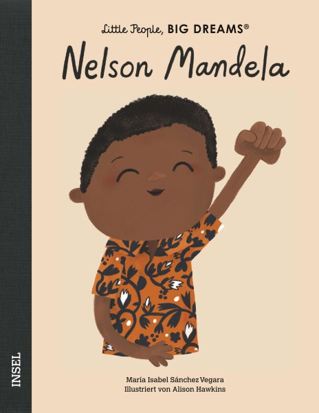 Little People, Big Dreams: Nelson Mandela
