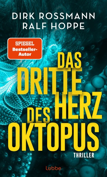 Dirk Rossmann, Ralf Hoppe: Das dritte Herz des Oktopus