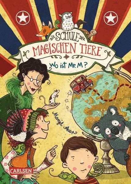Margit Auer - Die Schule der magischen Tiere 7: Wo ist Mr. M?