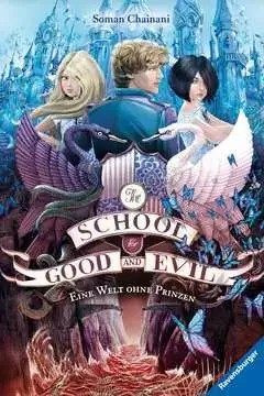 Soman Chainani: The School for Good and Evil, Band 2. Eine Welt ohne Prinzen