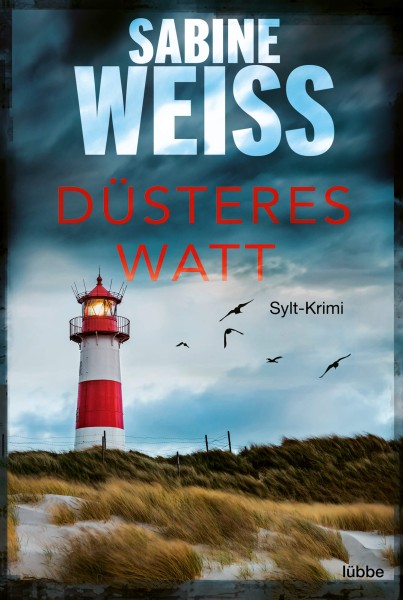 Sabine Weiß: Düsteres Watt (Liv Lammers 6)