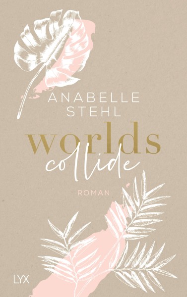 Anabelle Stehl: Worlds Collide