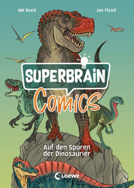 MK Reed: Superbrain-Comics - Auf den Spuren der Dinosaurier