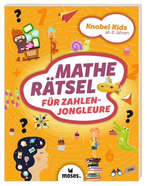 Knobel-Kids - Matherätsel für Zahlenjongleure
