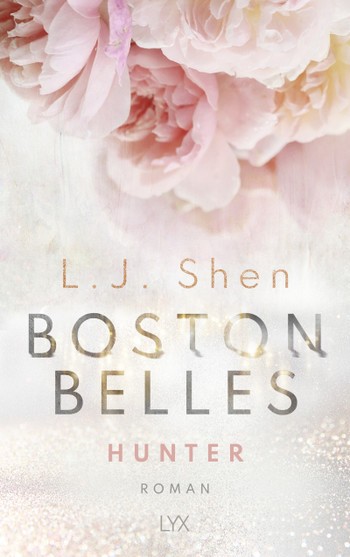 L.J. Shen - Boston Belles 1: Hunter