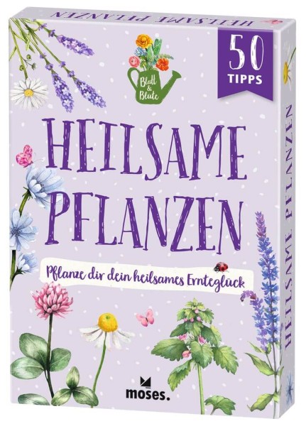 Blatt & Blüte Heilsame Pflanzen - 50 Tipps