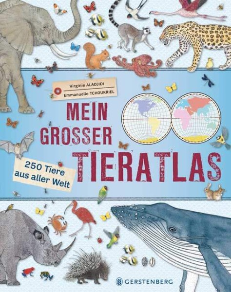 Virginie Aladjidi, Emmanuelle Tchoukriel: Mein großer Tieratlas