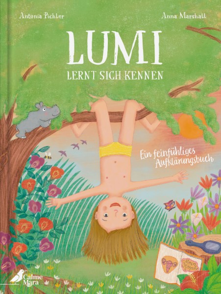 Antonia Pichler, Anna Marshall: Lumi lernt sich kennen – Ein feinfühliges Aufklärungsbuch