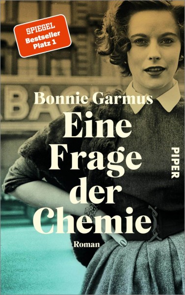 Bonnie Garmus: Eine Frage der Chemie