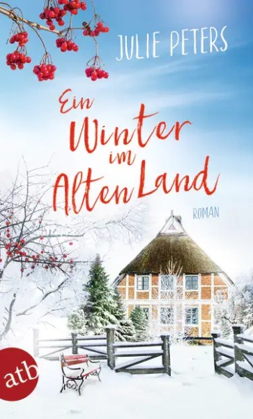 Julie Peters: Ein Winter im Alten Land