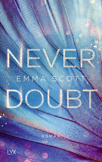 Emma Scott: Never Doubt