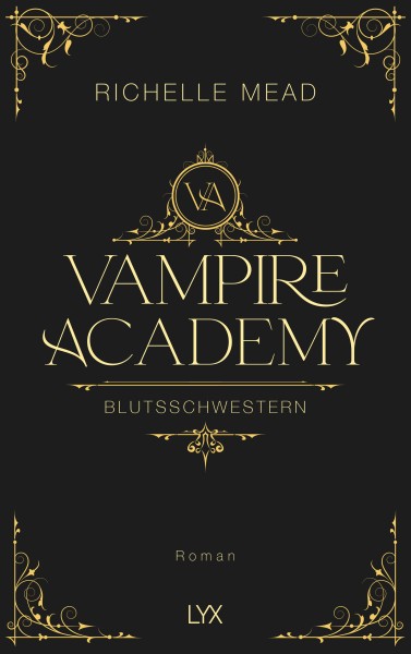 Richelle Mead: Vampire Academy - Blutschwestern (Band 1)