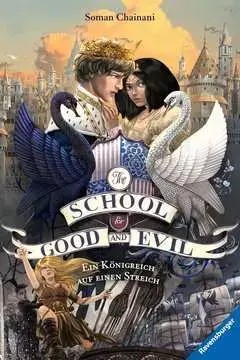 Soman Chainani: The School for Good and Evil Band 4. Ein Königreich auf einen Streich
