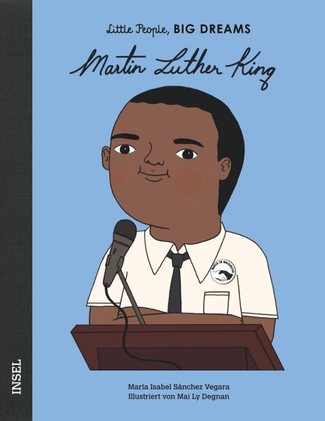 Little People, Big Dreams: Martin Luther King