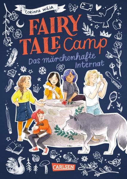 Corinna Wieja, Annika Sauerborn: Fairy Tale Camp 1 - Das märchenhafte Internat