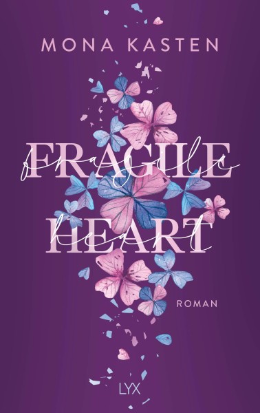 Mona Kasten: Fragile Heart