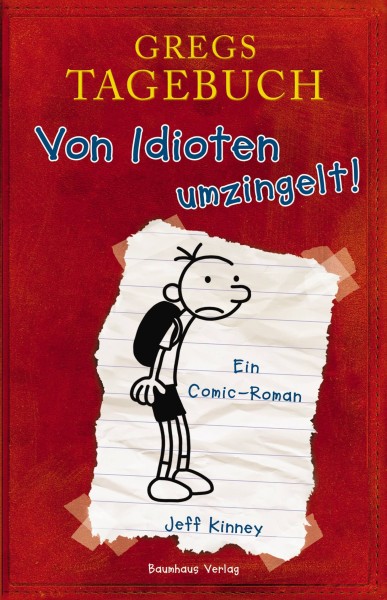 Jeff Kinney: GREGS TAGEBUCH 1 - Von Idioten umzingelt