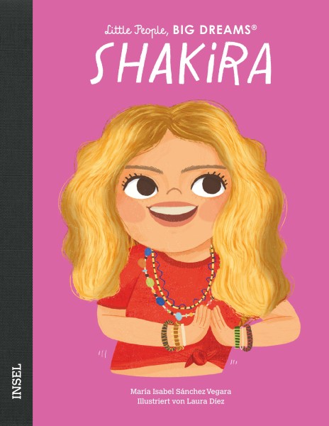 Little People, Big Dreams: Shakira