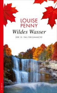 Louise Penny: Wildes Wasser