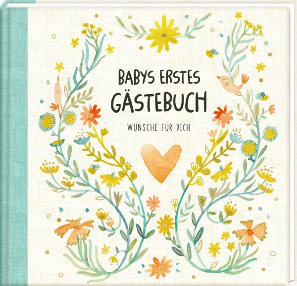 Babys erstes Gästebuch - Wünsche für dich