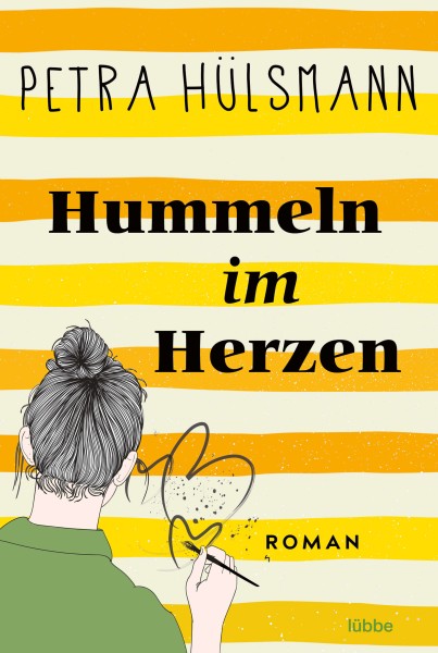 Petra Hülsmann: HUMMELN IM HERZEN