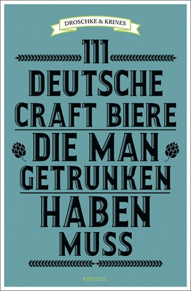 Martin Droschke, Norbert Krines - 111 deutsche Craft Biere, die man getrunken haben muss