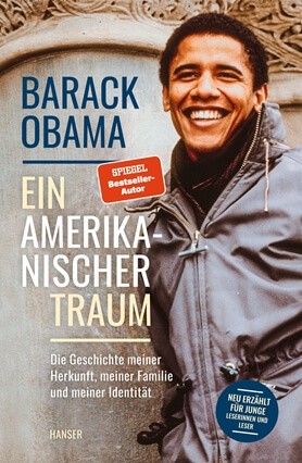 Barack Obama: Ein amerikanischer Traum