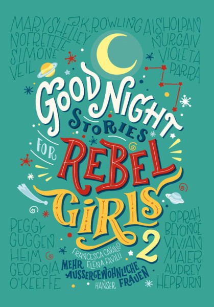 Francesca Cavallo, Elena Favilli: Good Night Stories For Rebel Girls 2
