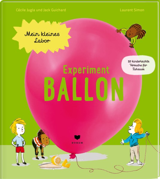 Jack Guichard, Cécile Jugla & Laurent Simon: Experiment Ballon