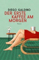 Diego Galdino: Der erste Kaffee am Morgen