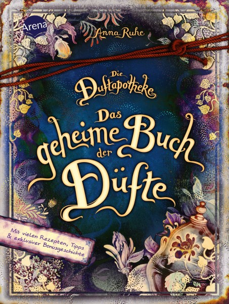 Die Duftapotheke. Das geheime Buch der Düfte