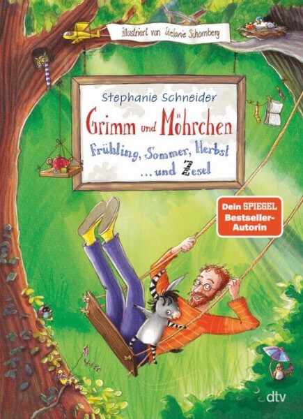 Stephanie Schneider, Stefanie Scharnberg: Grimm und Möhrchen – Frühling, Sommer, Herbst und Zesel