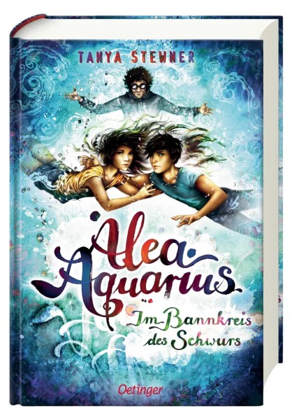 Tanya Stewner: Alea Aquarius 7 - Im Bannkreis des Schwurs