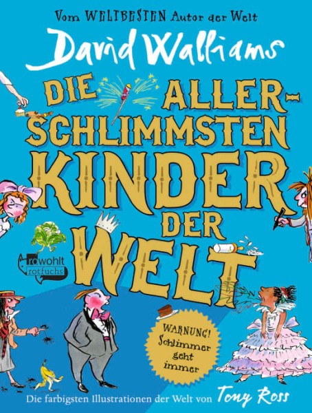 David Walliams: Die allerschlimmsten Kinder der Welt