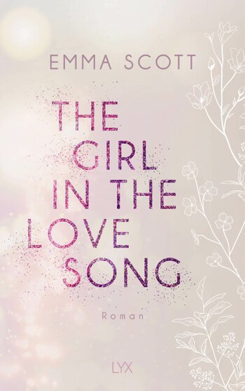 Emma Scott: Girl in the Love Song