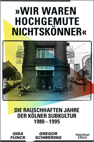 Gisa Funck, Gregor Schwering: »Wir waren hochgemute Nichtskönner«